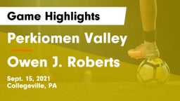 Perkiomen Valley  vs Owen J. Roberts  Game Highlights - Sept. 15, 2021