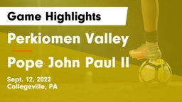 Perkiomen Valley  vs Pope John Paul II Game Highlights - Sept. 12, 2022