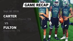 Recap: Carter  vs. Fulton  2016