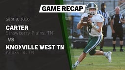 Recap: Carter  vs. Knoxville West  TN 2016