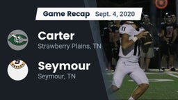 Recap: Carter  vs. Seymour  2020