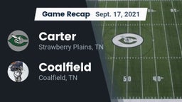 Recap: Carter  vs. Coalfield  2021