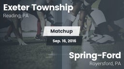 Matchup: Exeter Township vs. Spring-Ford  2016
