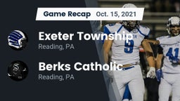 Recap: Exeter Township  vs. Berks Catholic  2021