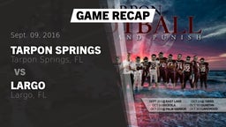 Recap: Tarpon Springs  vs. Largo  2016