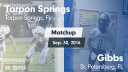 Matchup: Tarpon Springs vs. Gibbs  2016