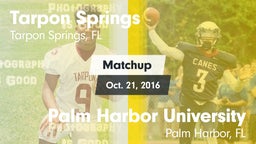 Matchup: Tarpon Springs vs. Palm Harbor University  2016