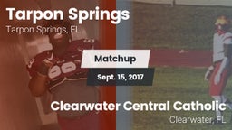 Matchup: Tarpon Springs vs. Clearwater Central Catholic  2017