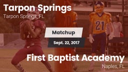 Matchup: Tarpon Springs vs. First Baptist Academy  2017
