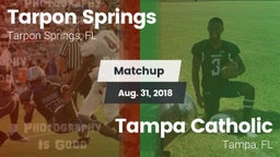 Matchup: Tarpon Springs vs. Tampa Catholic  2018
