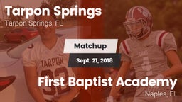 Matchup: Tarpon Springs vs. First Baptist Academy  2018