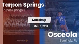 Matchup: Tarpon Springs vs. Osceola  2018