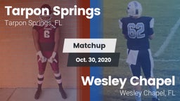 Matchup: Tarpon Springs vs. Wesley Chapel  2020