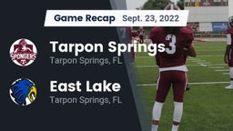 Recap: Tarpon Springs  vs. East Lake  2022