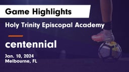 Holy Trinity Episcopal Academy vs centennial Game Highlights - Jan. 10, 2024