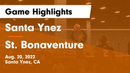 Santa Ynez  vs St. Bonaventure  Game Highlights - Aug. 20, 2022