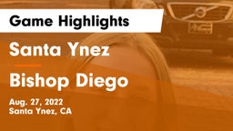 Santa Ynez  vs Bishop Diego Game Highlights - Aug. 27, 2022
