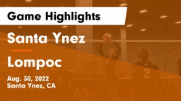 Santa Ynez  vs Lompoc  Game Highlights - Aug. 30, 2022
