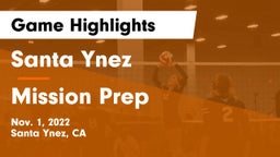 Santa Ynez  vs Mission Prep Game Highlights - Nov. 1, 2022