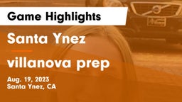 Santa Ynez  vs villanova prep Game Highlights - Aug. 19, 2023