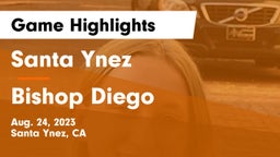 Santa Ynez  vs Bishop Diego Game Highlights - Aug. 24, 2023