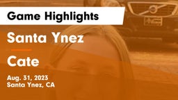 Santa Ynez  vs Cate  Game Highlights - Aug. 31, 2023