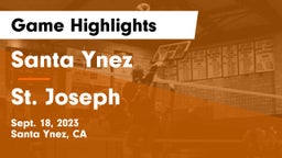 Santa Ynez  vs St. Joseph  Game Highlights - Sept. 18, 2023