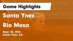 Santa Ynez  vs Rio Mesa  Game Highlights - Sept. 30, 2023