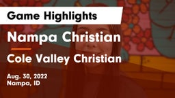 Nampa Christian  vs Cole Valley Christian  Game Highlights - Aug. 30, 2022