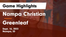 Nampa Christian  vs Greenleaf  Game Highlights - Sept. 16, 2022