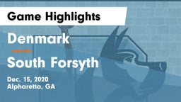 Denmark  vs South Forsyth  Game Highlights - Dec. 15, 2020
