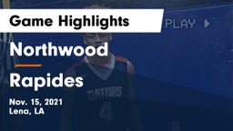 Northwood   vs Rapides  Game Highlights - Nov. 15, 2021