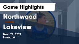 Northwood   vs Lakeview  Game Highlights - Nov. 24, 2021