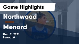 Northwood   vs Menard  Game Highlights - Dec. 9, 2021