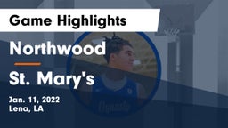 Northwood   vs St. Mary's  Game Highlights - Jan. 11, 2022
