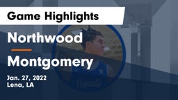 Northwood   vs Montgomery  Game Highlights - Jan. 27, 2022