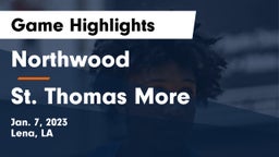 Northwood   vs St. Thomas More  Game Highlights - Jan. 7, 2023