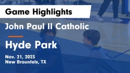 John Paul II Catholic  vs Hyde Park  Game Highlights - Nov. 21, 2023