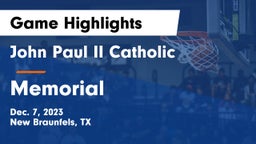 John Paul II Catholic  vs Memorial  Game Highlights - Dec. 7, 2023