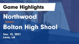 Northwood   vs Bolton High Shool Game Highlights - Jan. 13, 2021