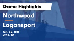 Northwood   vs Logansport  Game Highlights - Jan. 26, 2021