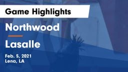 Northwood   vs Lasalle  Game Highlights - Feb. 5, 2021