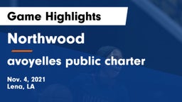 Northwood   vs avoyelles public charter Game Highlights - Nov. 4, 2021