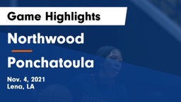 Northwood   vs Ponchatoula  Game Highlights - Nov. 4, 2021