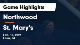 Northwood   vs St. Mary's  Game Highlights - Feb. 10, 2023