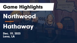 Northwood   vs Hathaway  Game Highlights - Dec. 19, 2023