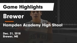 Brewer  vs Hampden Academy High Shool Game Highlights - Dec. 21, 2018