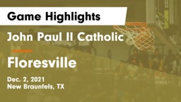 John Paul II Catholic  vs Floresville  Game Highlights - Dec. 2, 2021