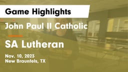John Paul II Catholic  vs SA Lutheran Game Highlights - Nov. 10, 2023