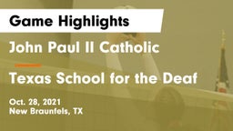 John Paul II Catholic  vs Texas School for the Deaf Game Highlights - Oct. 28, 2021